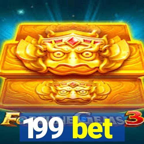 199 bet